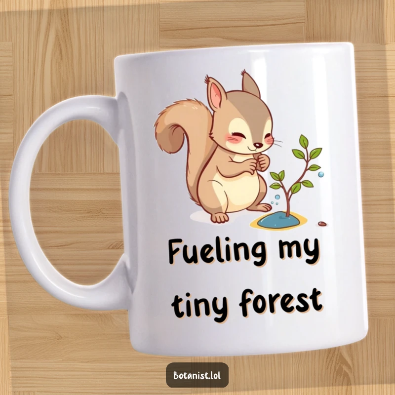 Funny mug showing a curious squirrel meticulously watering a tiny, delicate sapling with great focus.