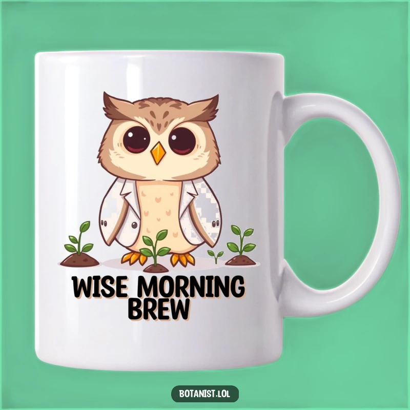 Funny Owl Scientist Mug: Owl in Lab Coat Observing Plants, Perfect Funny Gift for Nerds!