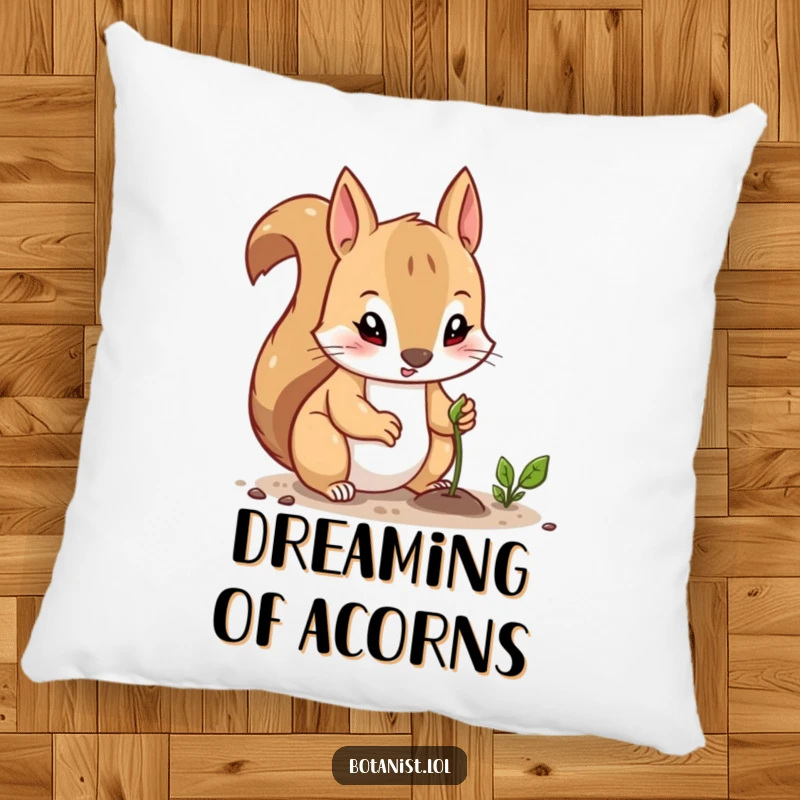 Funny pillow showing a curious squirrel with a determined expression, planting a tiny seed, offering comfort and a reminder of growth.