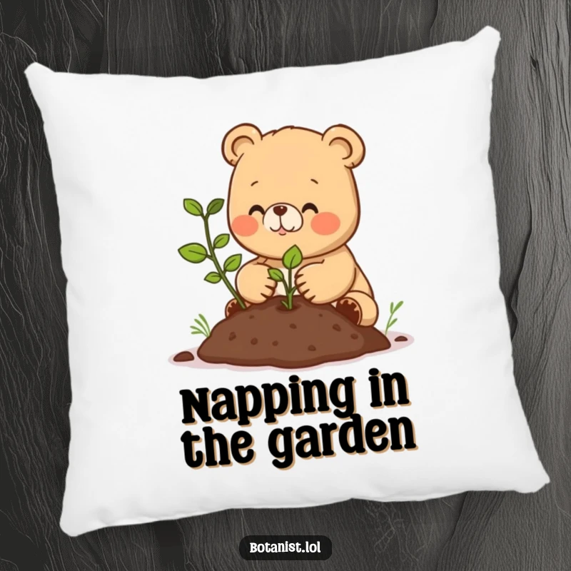 Funny pillow featuring a happy bear cub planting a seedling, offering comfort and a cute garden theme for any room.