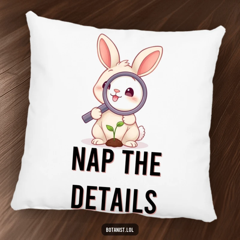 Funny rabbit pillow featuring a smiling rabbit using a magnifying glass on a tiny sprout, providing comfort and a thoughtful touch.