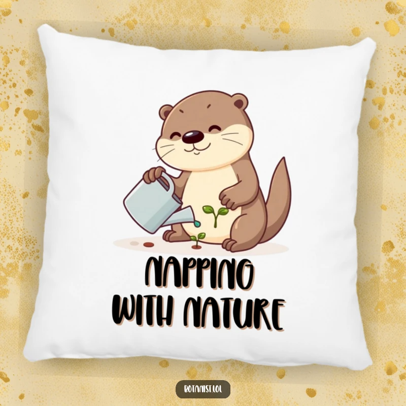 Funny pillow featuring a lovable otter with a watering can, caring for a small seedling, bringing cute and humorous vibes.