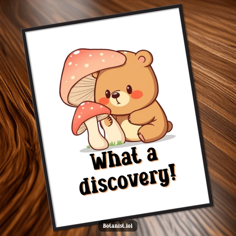 Funny bear with a surprised and curious expression examining a giant mushroom, a whimsical digital art print for instant charm.