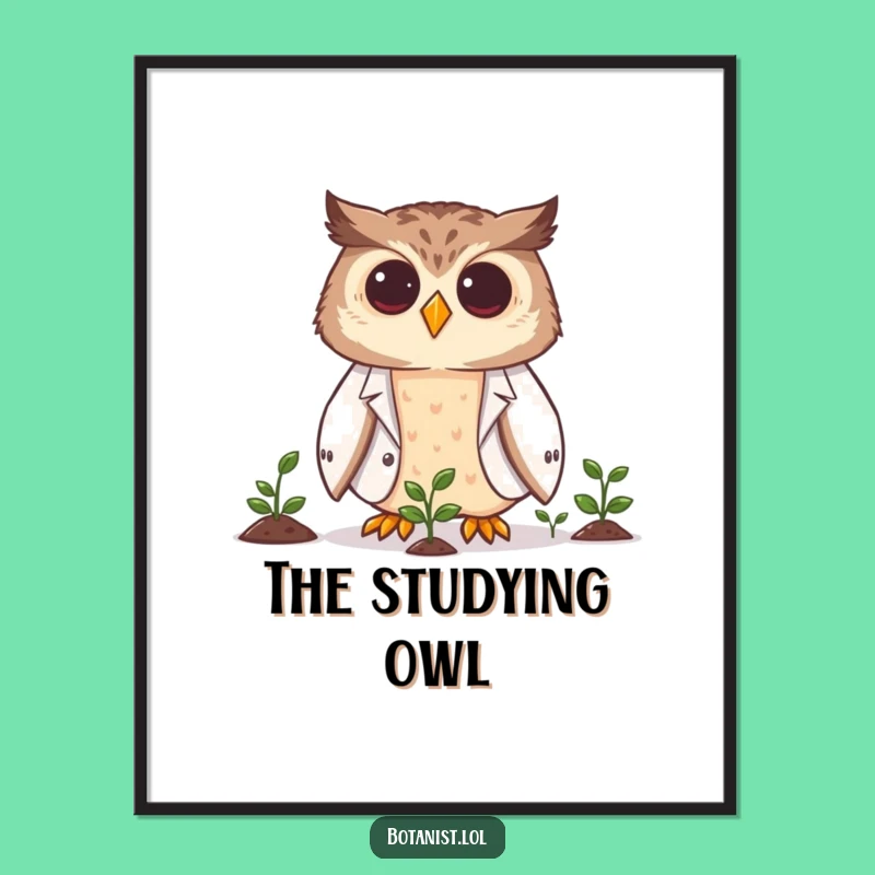 Funny Owl Scientist Digital Art: Wise Owl Observing Plants Print, Instant Funny Gift!