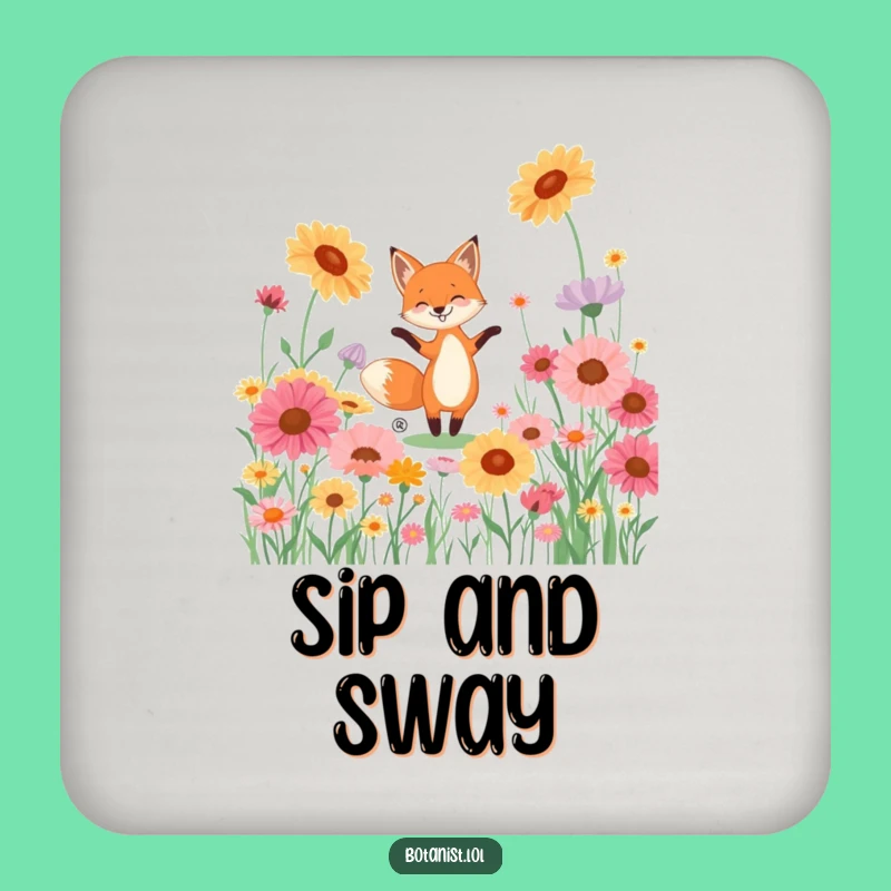 Funny Fox Dancing Wildflowers Coaster - Protect Surfaces with Hilarious Art