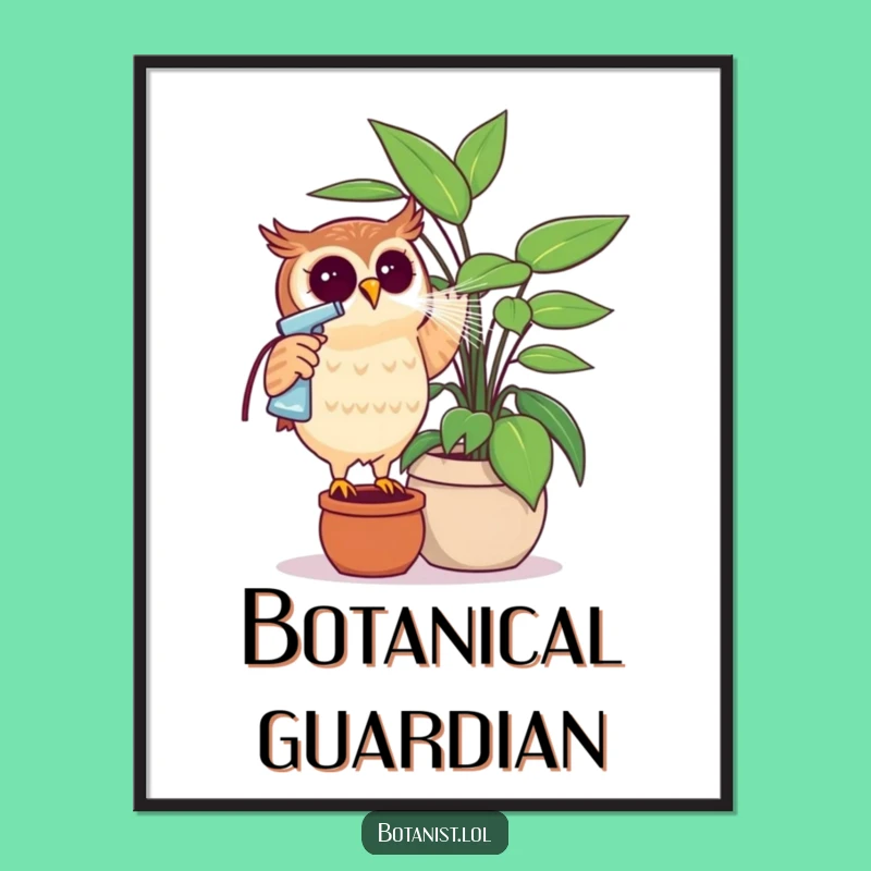 Funny Owl Misting Plant Poster - Whimsical Wall Art & Gift