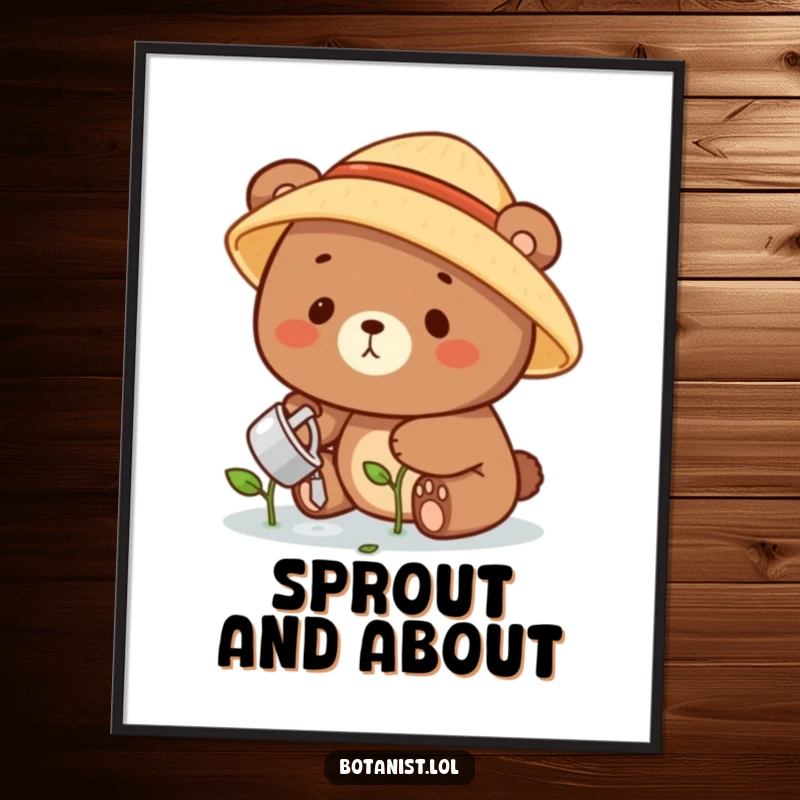 Funny bear gardener poster showcasing a happy bear in a straw hat watering a minuscule sprout, celebrating growth and simple joys.