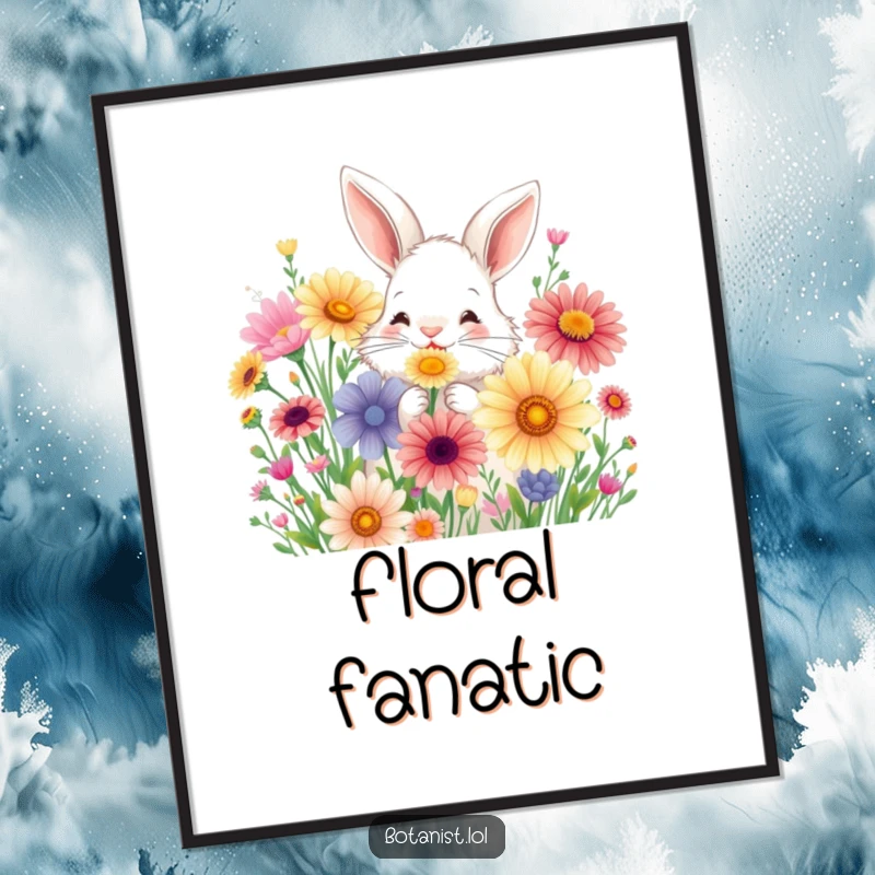 Funny poster art of a fluffy bunny joyfully sniffing a bouquet of oversized, colorful wildflowers.
