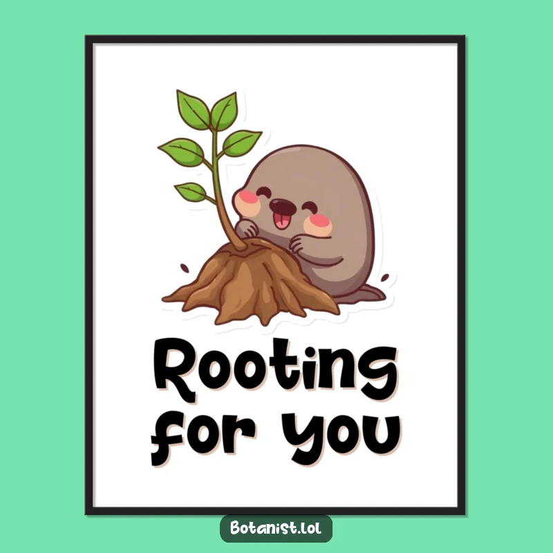 Funny Mole Gardener Poster: Determined Mole Digging Plant Roots Art Print!