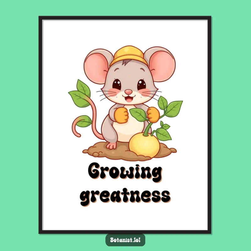 Funny Mouse Planting Poster: Giant Seed Art, Happy Gardener Wall Gift