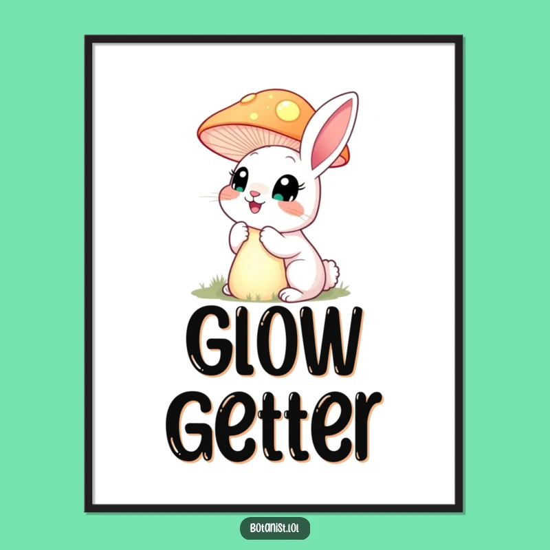 Funny Rabbit Mushroom Poster: Glowing Enchantment for Your Walls!