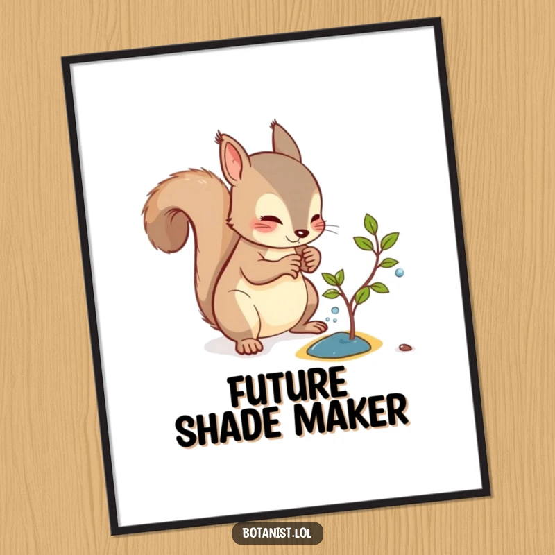 Funny poster art of a curious squirrel providing water to a very small, young sapling with intense concentration.