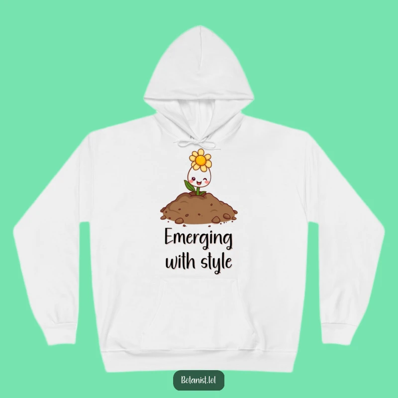 Funny Blooming Flower Hoodie - Cozy Sunshine Comfort Funny Gift