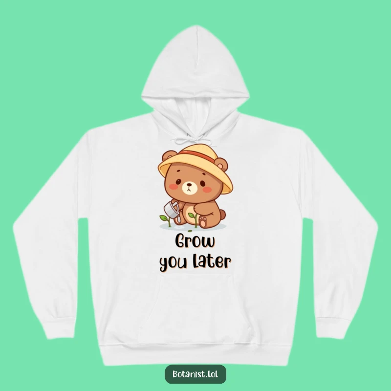 Funny Bear Gardener Hoodie: Cozy Comfort with a Happy Bear Watering Plants, Great Funny Gift!