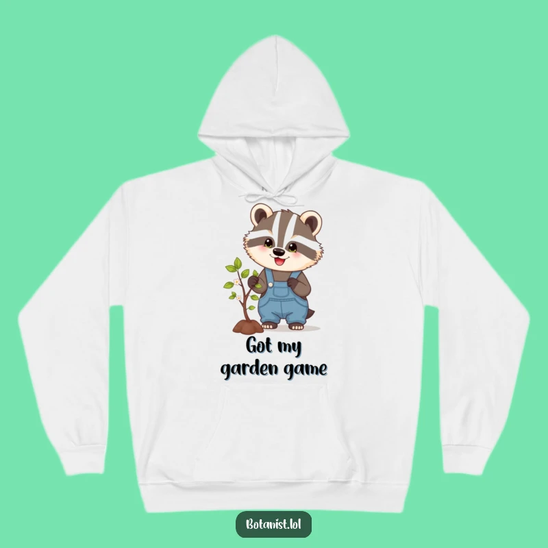 Funny Badger Hoodie - Cozy Gardener Sweatshirt, Perfect Funny Gift