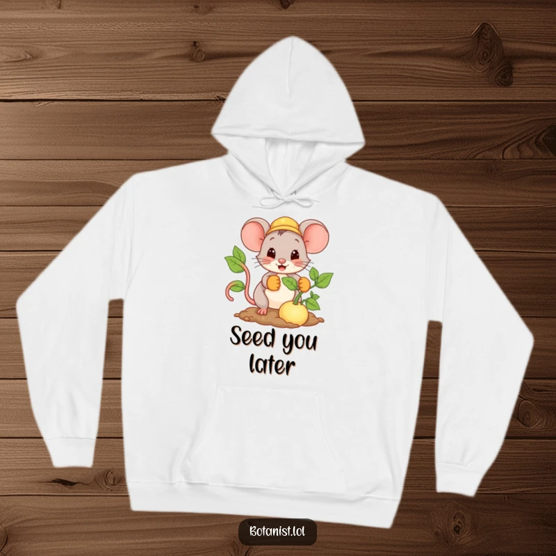 Funny Mouse Hoodie depicting a determined mouse in gardening gloves happily planting a giant seed, symbolizing growth and potential.