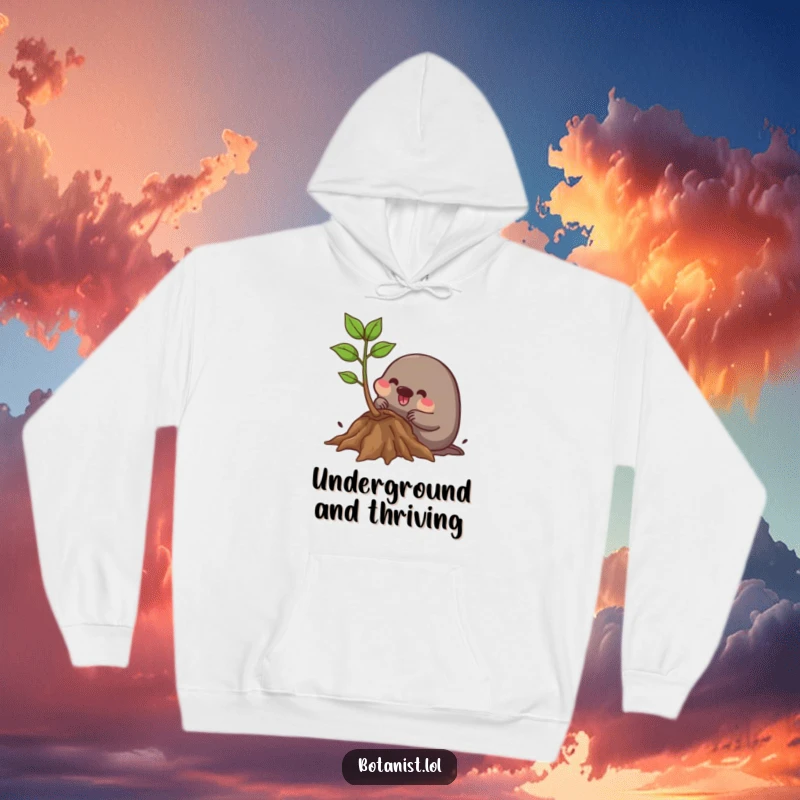 Funny Hoodie: A cheerful mole is enthusiastically digging around the roots of a plant, showcasing a love for soil.