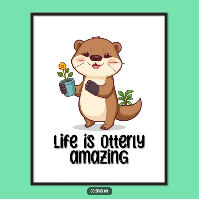 Free Printable Otter Wall Art: Playful Gardener, Funny Downloadable Decor