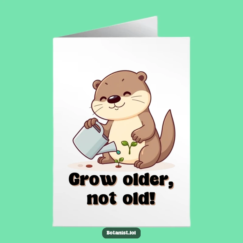 Free Printable Otter Birthday Card: Funny Downloadable Gift for Plant Lovers