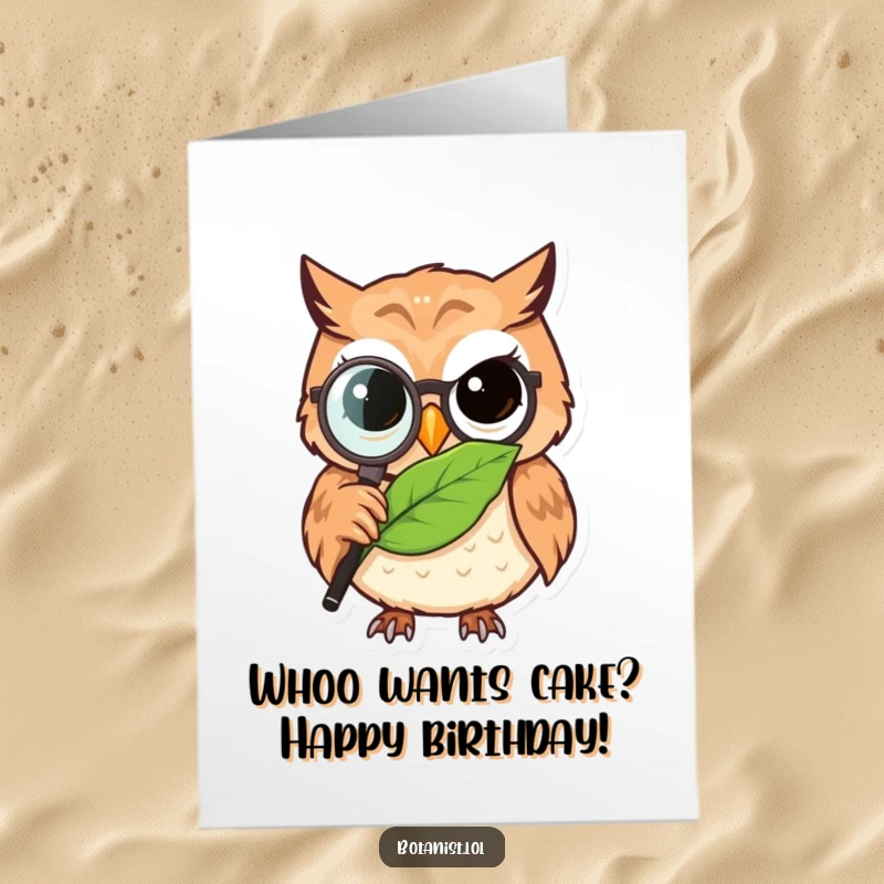 Funny Free Printable Birthday Card featuring a determined owl with a magnifying glass, studying a detailed leaf intently.