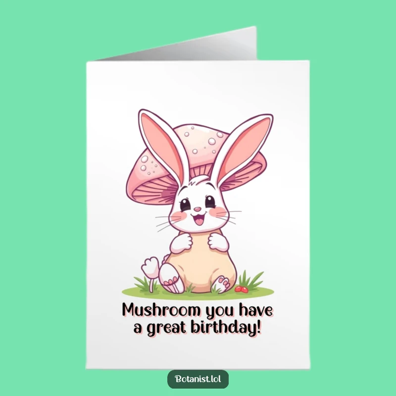 Funny Free Printable Birthday Card: Happy Bunny Mushroom Surprise!