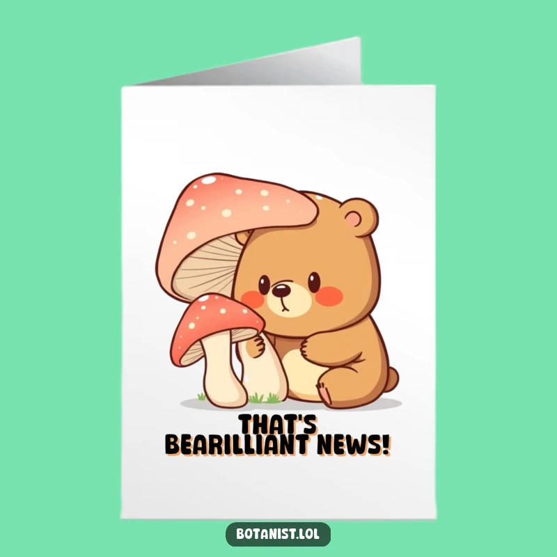 Free Printable Congrats Card: Bear Mushroom Surprise Funny Downloadable Gift for Discoveries