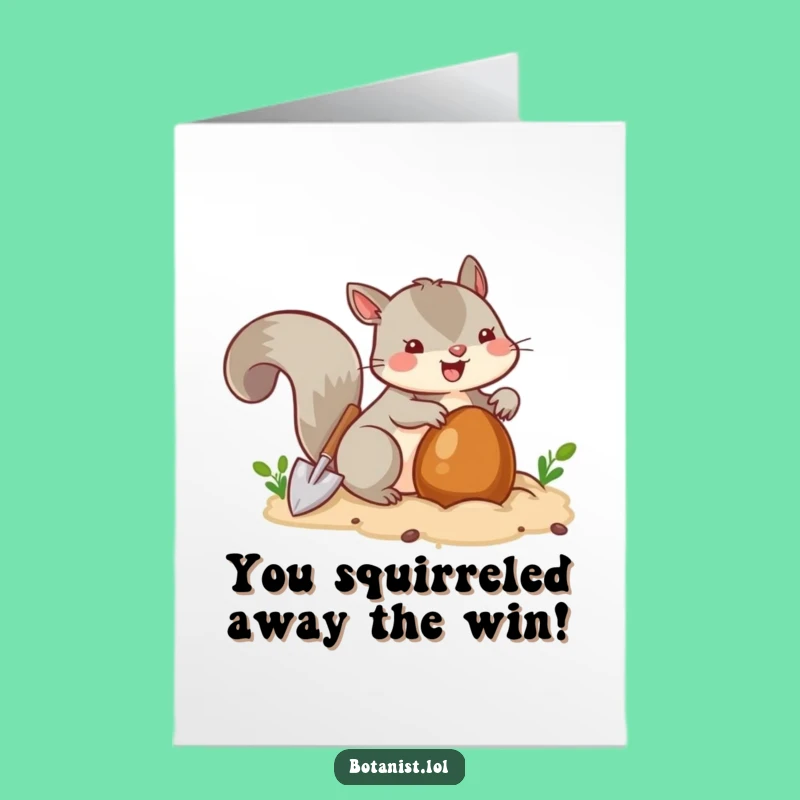 Free Printable Congrats Card: Squirrel's Treasure Found, Downloadable Success