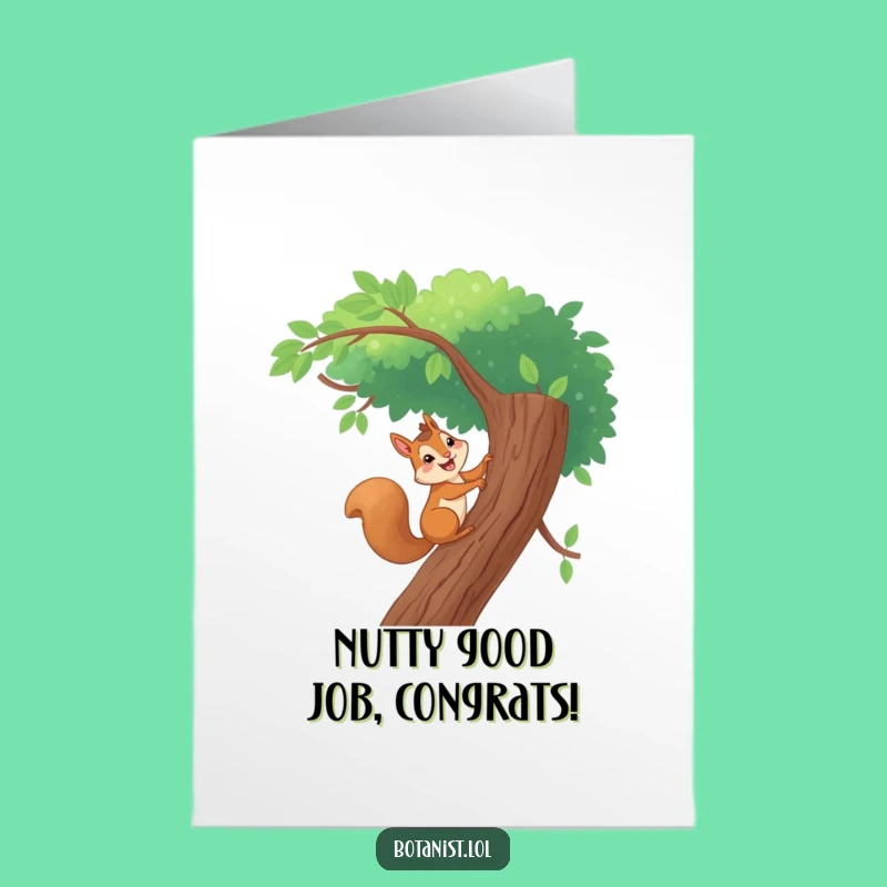 Free Printable Congrats Card: Squirrel's High Achievement, Humorous Downloadable Gift