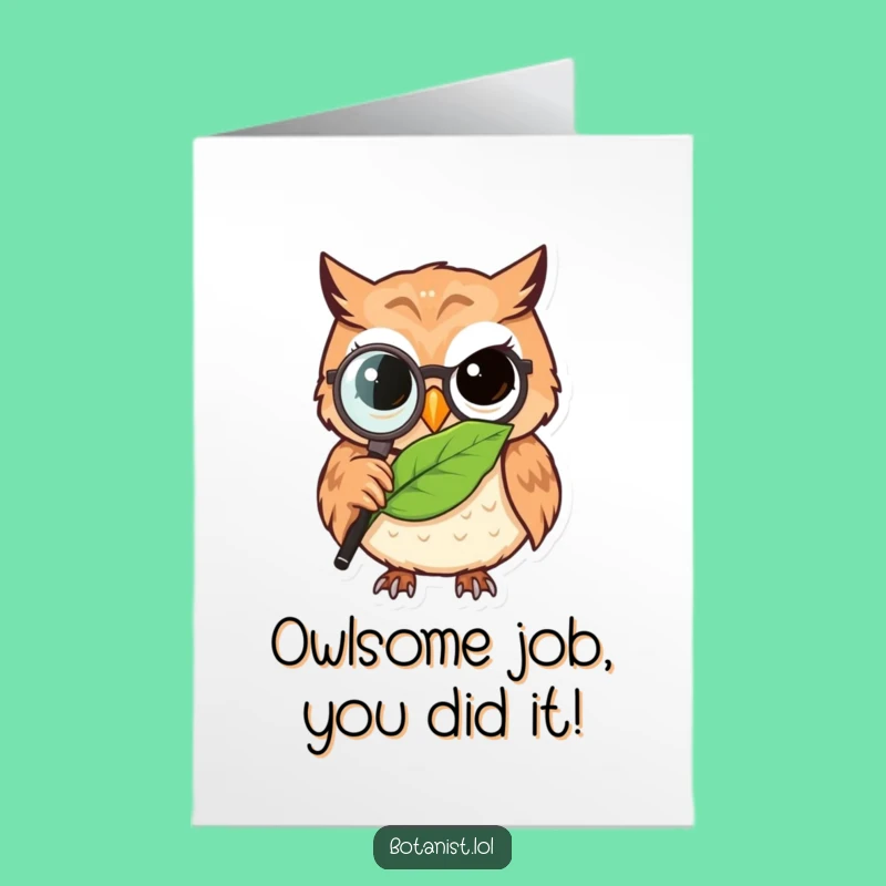 Free Printable Owl Congrats Card: Funny Scholar for Your Smart Achievement