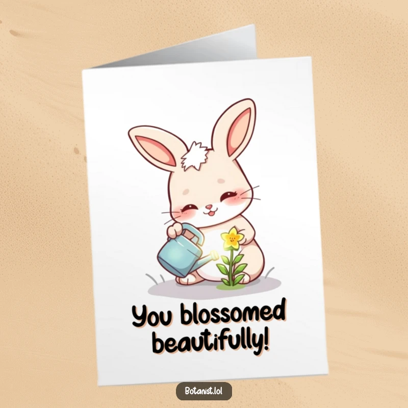 Funny Free Printable Congrats Card: Cheerful bunny determinedly watering a tiny, glowing flower, celebrating a brilliant achievement.