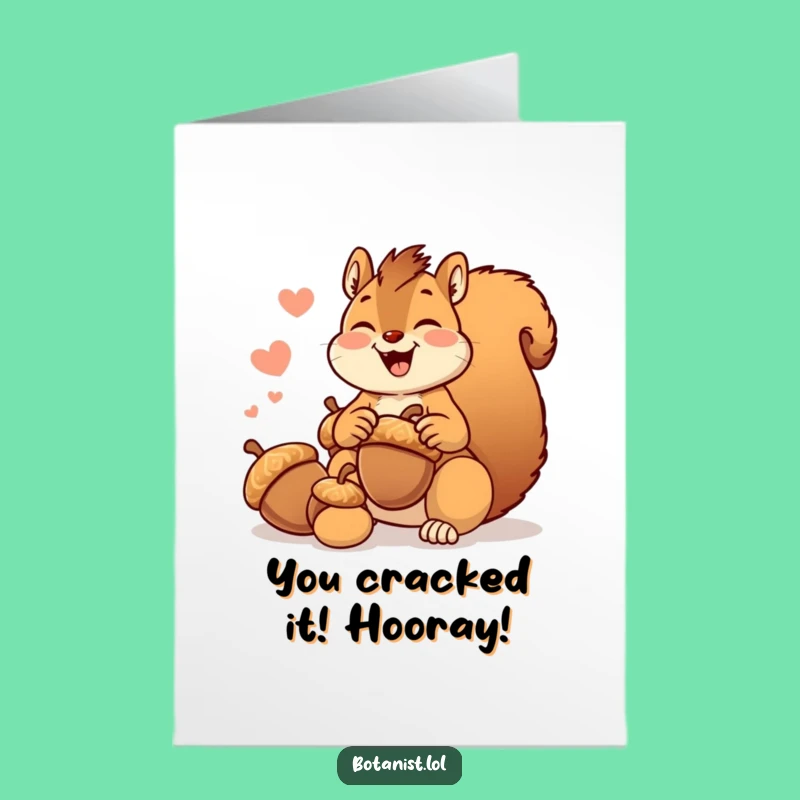 Giggling Squirrel Congratulations Free Printable Card - Funny Acorn Downloadable Gift