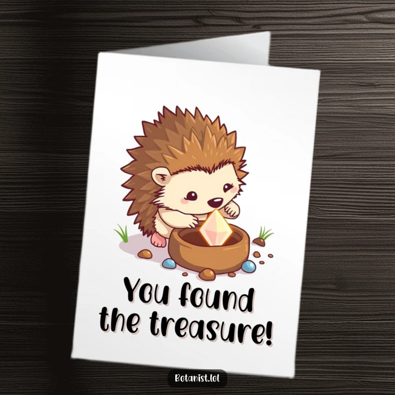 Funny Free Printable Congrats Card: Hedgehog unearthing a sparkling gem, winning a prize, downloadable greeting.