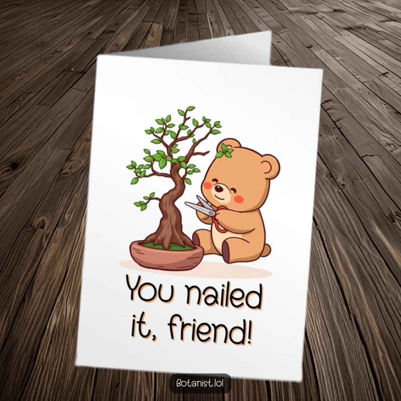 Funny Free Printable Congrats Card: A bear meticulously prunes a bonsai tree, symbolizing careful achievement.
