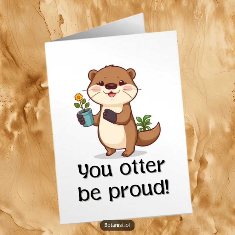 Funny Free Printable Otter Congratulations Card: Playful otter gardener prances with a potted plant, celebrating success with charm.