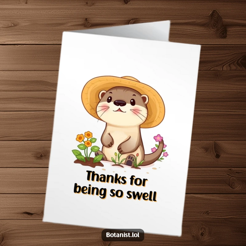 Funny Free Printable Thank You Card: A playful otter in a sunhat tending a small garden with a cheerful demeanor.