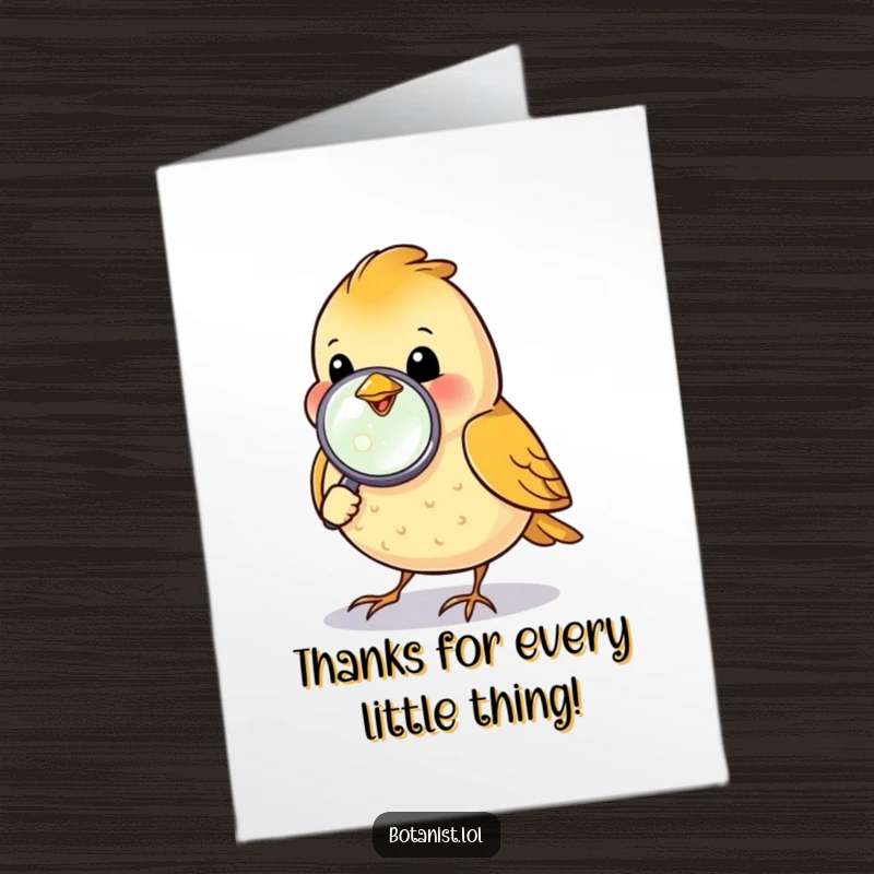 Funny Free Printable Thank You Card: A happy bird inspects a dewdrop with a magnifying glass, expressing thanks.