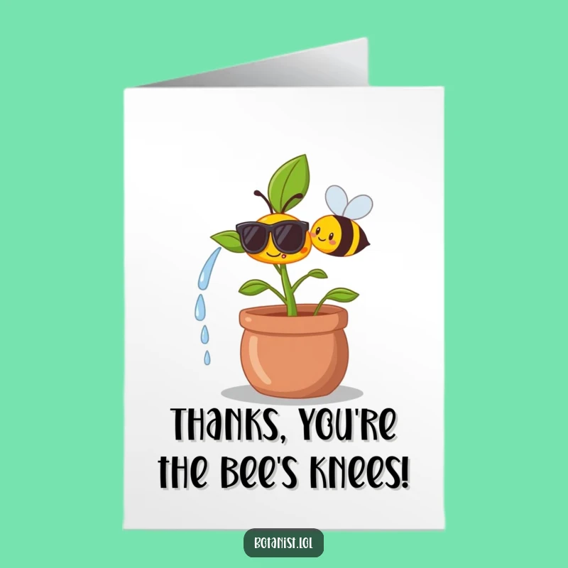 Free Printable Thank You: Plant & Bee, Gratitude in Style, Hilarious Downloadable Gift