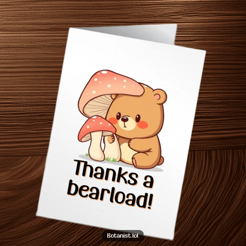 Funny Free Printable Thank You Card: A surprised bear curiously examines a mushroom that is surprisingly giant.