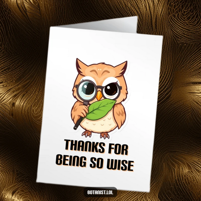 Funny Free Printable Thank You Card: a determined owl with a magnifying glass scrutinizing a leaf.