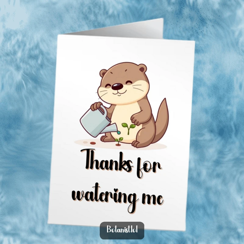 Funny Free Printable Thank You Card: A playful otter waters a seedling, offering heartfelt thanks with humor.