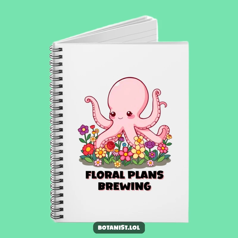 Funny Octopus Garden Notebook: Multi-Arm Notes, Floral Journal, Gift