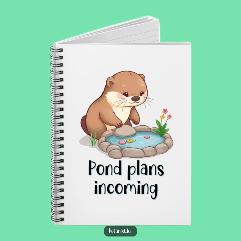 Funny Otter Gardener Notebook: Jot Down Ideas with a Playful Otter & Mini Pond!