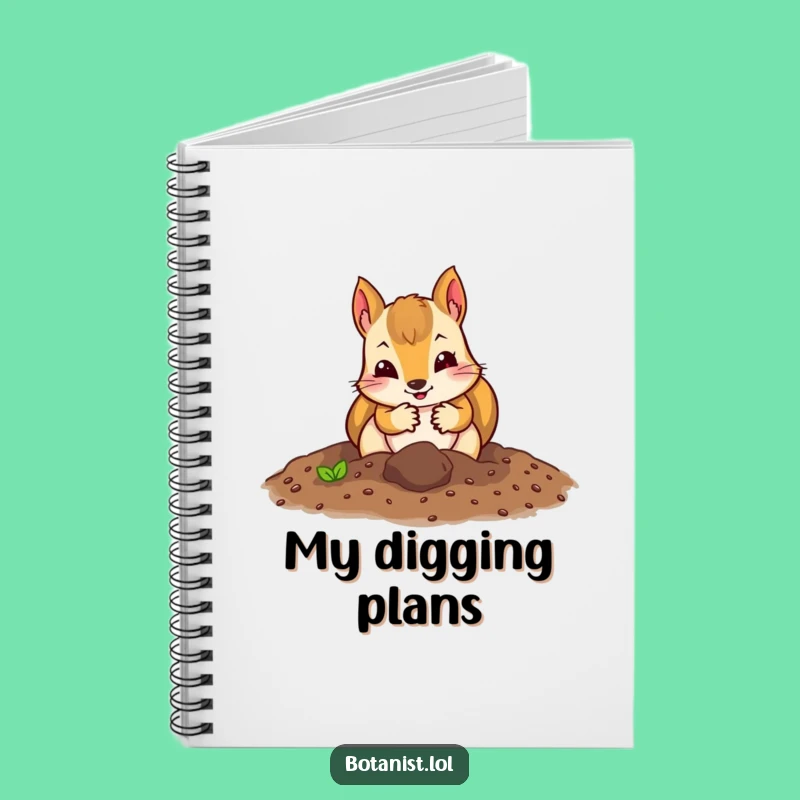 Funny Squirrel Gardener Notebook: Dig Into Your Ideas, Perfect Funny Gift!