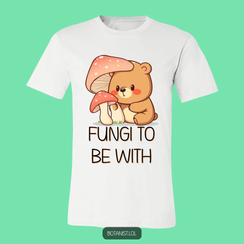 Funny Bear Mushroom T-Shirt - Comical Woodland Apparel for Curious Souls
