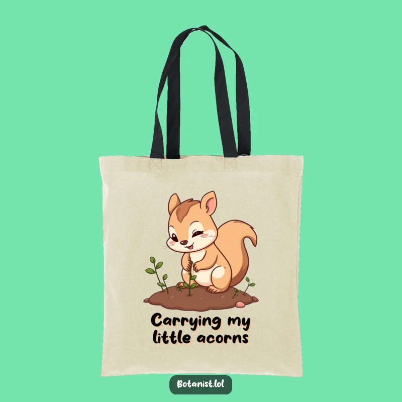 Funny Squirrel Planting Tote Bag: Carry Your Essentials with a Dash of Hilarious Garden Humor